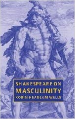 کتاب زبان شکسپیر اند مسکیولینیتی  Shakespeare on Masculinity