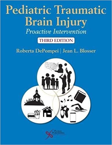 کتاب پدیاتریک تروماتیک برین اینجوری Pediatric Traumatic Brain Injury: Proactive Intervention, 3rd Edition2019