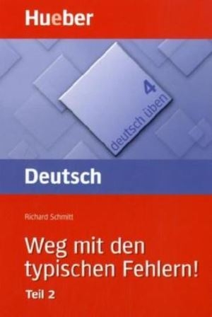 کتاب زبان آلمانی دویچ اوبن وگ میت دن Deutsch Uben Weg Mit Den Typischen Fehlern Teil 2