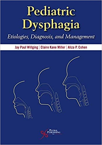 کتاب پدیاتریک دیسفیجیا 2020 Pediatric Dysphagia Etiologies Diagnosis and Management 1st Edition