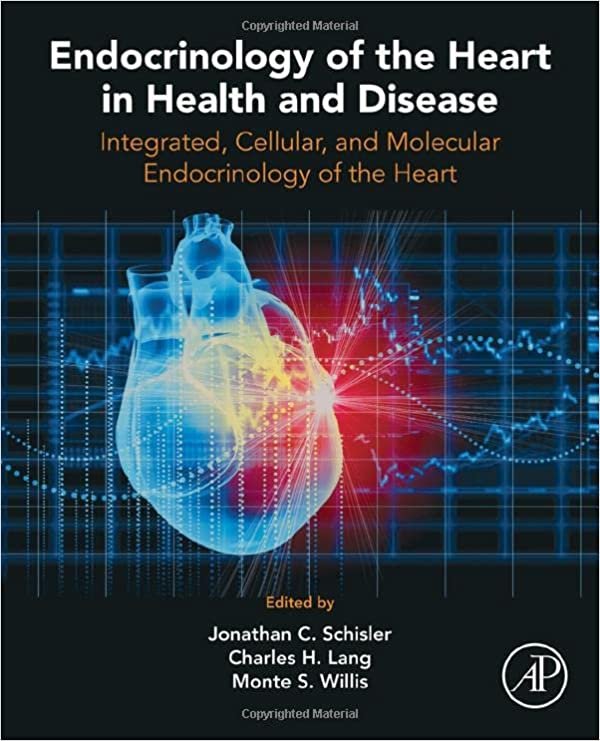 کتاب اندوکرینولوژی آف د هارت این هلث اند دیزیز Endocrinology of the Heart in Health and Disease
