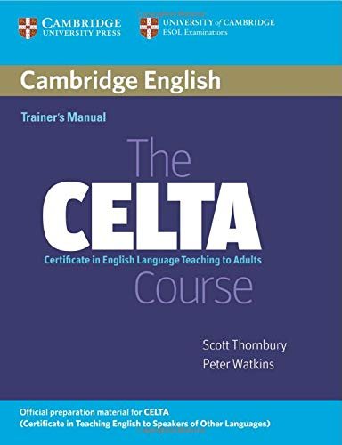 کتاب زبان د سلتا کورس Cambridge English Trainer’s Manual the CELTA Course