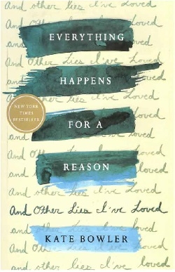 کتاب رمان انگليسی  هر اتفاقی دلیلی دارد Everything Happens for a Reason And Other Lies I've Loved