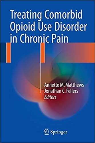 کتاب زبان تریتینگ کوموربید اپیوئید یوز دیس اردر  Treating Comorbid Opioid Use Disorder in Chronic Pain