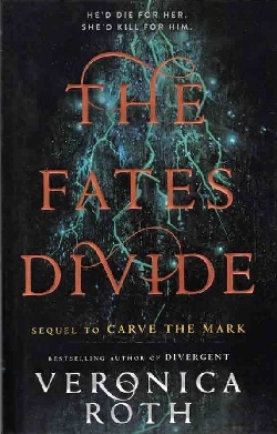 کتاب رمان انگلیسی تقسیم سرنوشت ها The Fates Divide اثر Veronica Roth