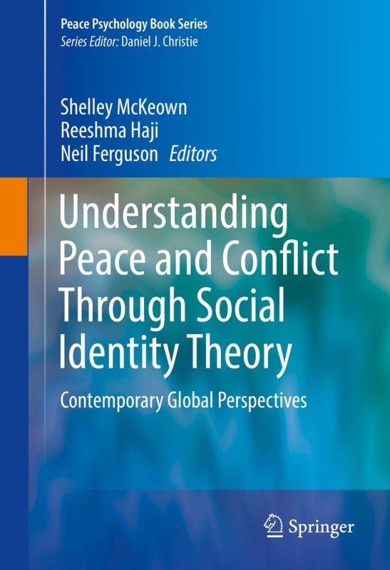 کتاب پزشکی اندراستندینگ پیس اند کانفلیکت ترو سوشیال ایدنتیتی تئوری Understanding Peace and Conflict Through Social Identity The