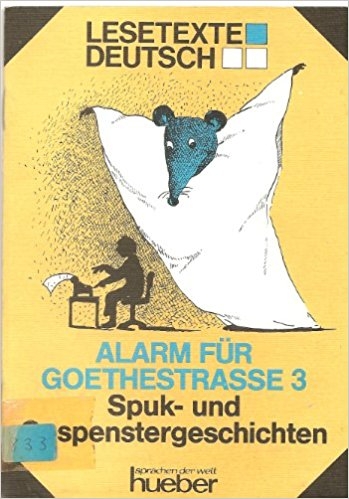 کتاب داستان آلمانی زنگ هشدار Lesetexte Deutsch - Level 1: Alarm Fur Goethestrabe 3