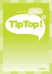 کتاب معلم فرانسه تیپ تاپ  Tip Top niveau 2 guide pedagogique