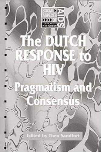 کتاب زبان د داچ ریسپانس تو اچ ای وی The Dutch Response To HIV: Pragmatism and Consensus