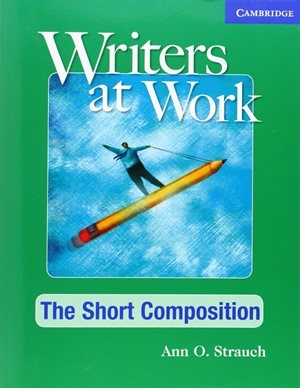 کتاب زبان رایترز ات ورک Writers at Work: The Short Composition