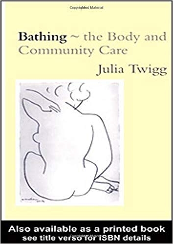 کتاب زبان بثینگ د بادی اند کامیونیتی کر Bathing the Body and Community Care 1st Edition