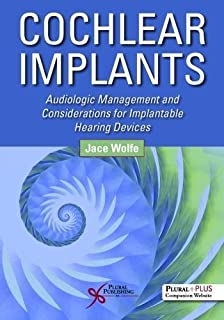 کتاب کوکلیر ایمپلنتس Cochlear Implants : Audiologic Management and Considerations for Implantable Hearing Devices