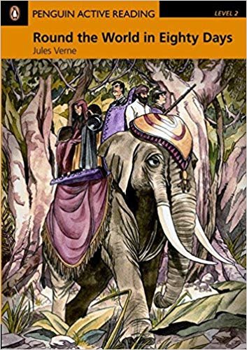کتاب داستان انگلیسی پنگوئن اکتیو ریدینگ دور دنیا در هشتاد روز Penguin Active Reading Level 2 Round the World in Eighty Days