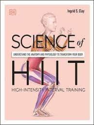 کتاب ساینس آف هیت Science of HIIT Understand the Anatomy and Physiology to Transform Your Body